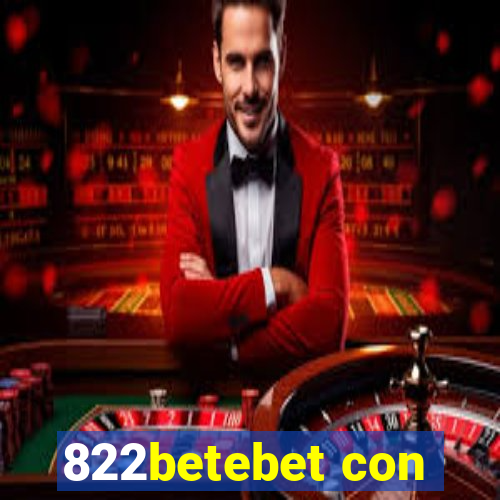 822betebet con